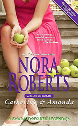 Nora Roberts - Nora Roberts -A smaragd nyakék legendája