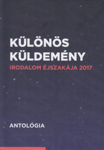 K�l�n�s k�ldem�ny - Irodalom �jszak�ja 2017