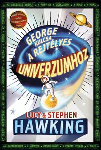 Stephen Hawking; Lucy Hawking - George kulcsa a rejtlyes univerzumhoz