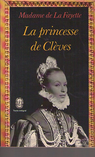 Madame de La Fayette - La princesse de clves