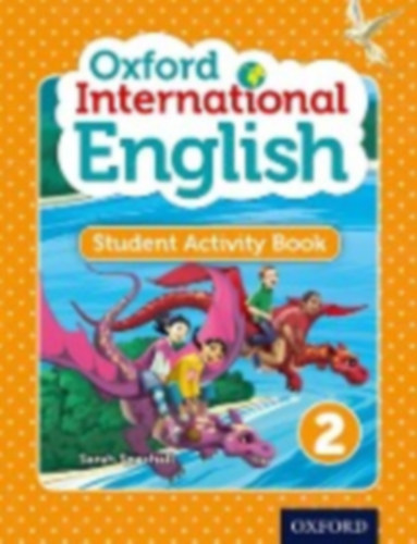 Sarah Snashall - Oxford International English Student Activity Book 2