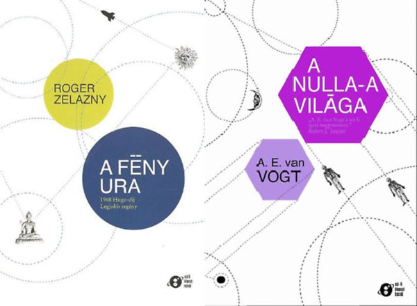 A.E. Van Vogt Roger Zelazny - A F�ny Ura + A nulla-a vil�ga ( 2 k�tet )