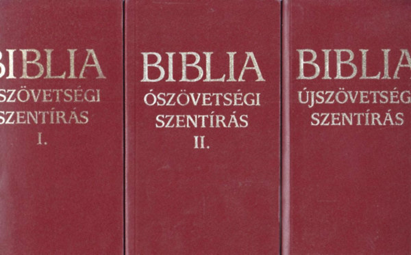 Biblia: szvetsgi szentrs I-II. / jszvetsgi szentrs