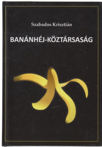 Szabados Krisztin - Bannhj-kztrsasg