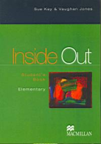 Sue Kay; Vaughan Jones - Inside Out Elementary Student's Book