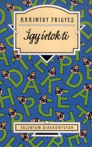 Karinthy Frigyes - gy rtok ti