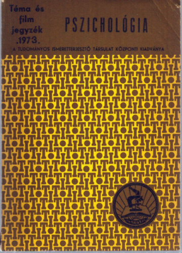 Temesv�ri Judit szerk. - Pszichol�gia (T�ma �s film jegyz�k 1973)