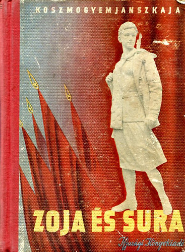 Koszmogyemjanszkaja - Zoja és Sura