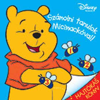 A. A. Milne; E. H. Shepard - Szmolni tanulok Micimackval!