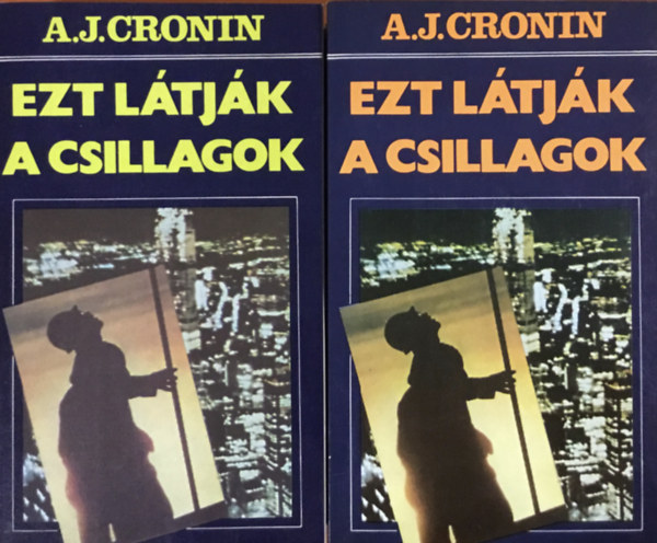 A. J. Cronin - Ezt l�tj�k a csillagok I-II.