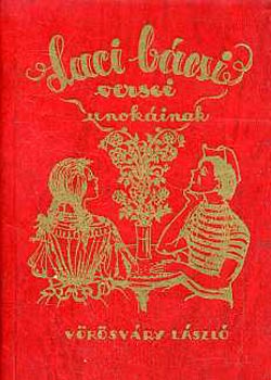 Vörösváry László - Laci bácsi versei unokáinak (dedikált!)