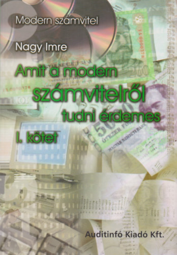 Nagy Imre - Amit a modern szmvitelrl tudni rdemes I. ktet