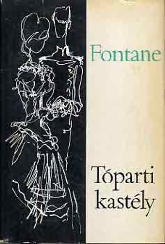 Theodor Fontane - Tparti kastly
