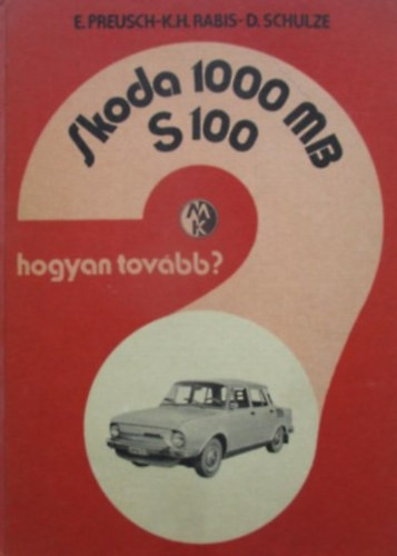 E.Preusch - Skoda 1000 MB S100