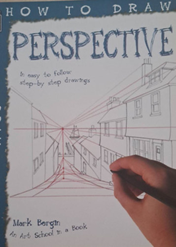 Mark Bergin - How to draw perspective