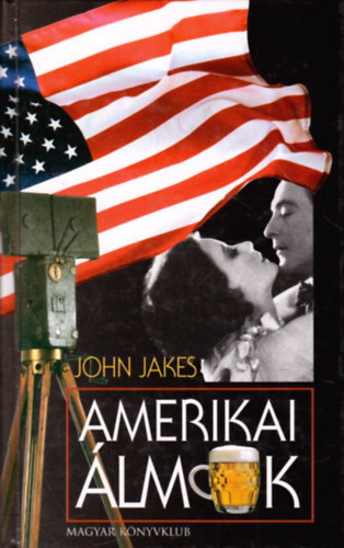 John Jakes - Amerikai lmok