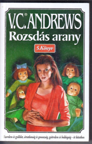 Virginia C. Andrews - Rozsd�s arany