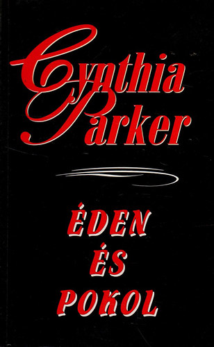 Cynthia Parker - den s pokol