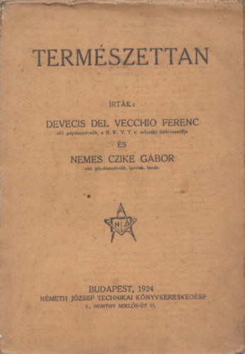 Nemes Czike Gbor Devecis Del Vecchio Ferenc - Termszettan