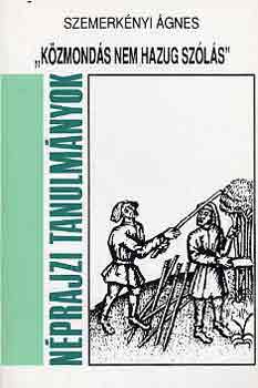 Szemerknyi gnes - "Kzmonds nem hazug szls"
