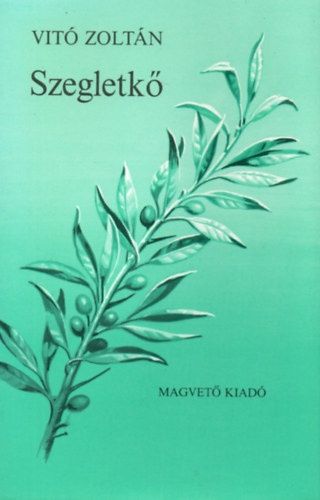 Vitó Zoltán - Szegletkő