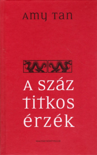 Amy Tan - A szz titkos rzk