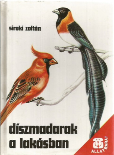 Siroki Zoltn - Dszmadarak a Laksban