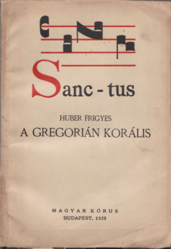 Huber Frigyes - A gregorin korlis (A Korlis tanfolyam II., bvtett kiadsa)