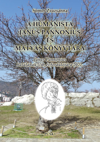 A humanista Janus Pannonius s Mtys knyvtra