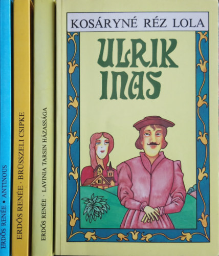 Kosryn Rz Lola Erds Rene - Antinous + Brsszeli csipke + Lavinia Tarsin hzassga + Ulrik inas