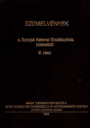 Szemelv�nyek a Szovjet Katonai Enciklop�dia k�teteib�l II.