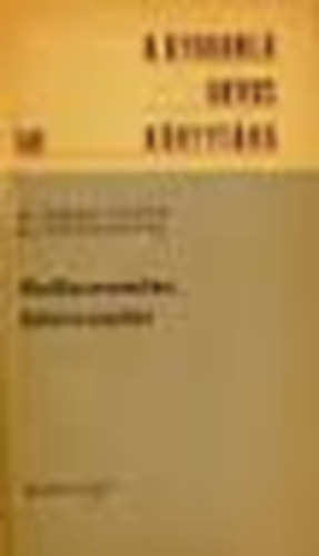 Dr. Surj�n L�szl�; Dr. Weinstein P�l - Hall�sroml�s, l�t�sroml�s (A gyakorl� orvos k�nyvt�ra)