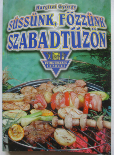 Hargitai Gy�rgy - S�ss�nk-f�zz�nk szabadt�z�n