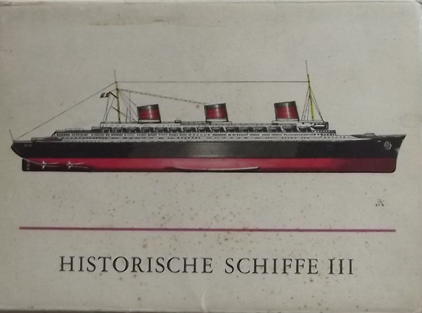 Historische Schiffe III