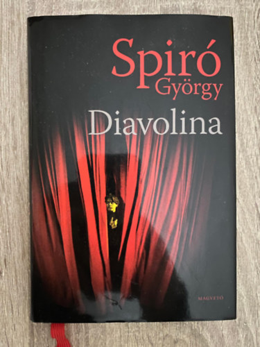 Szerk.: Dvid Anna Spir Gyrgy - Diavolina (Sajt kppel)