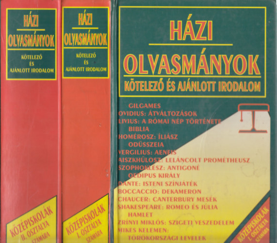 Hzi olvasmnyok - ktelez s ajnlott irodalom kzpiskolk I. s II. osztlya szmra (2db m)