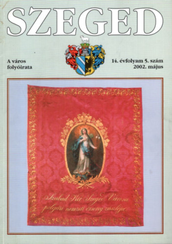 Tandi Lajos - Szeged 2002. május , 14. évf. 5. szám