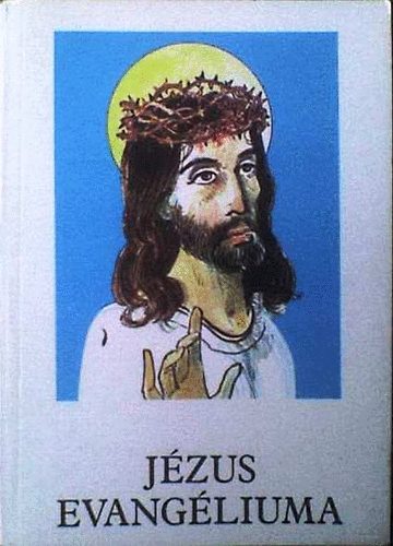 Bajtai Zsigmond - Jézus evangéliuma