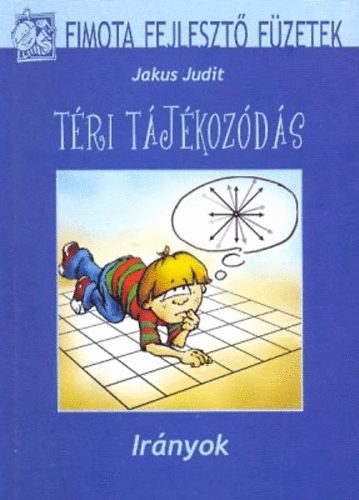 Jakus Judit - T�ri t�j�koz�d�s - Ir�nyok