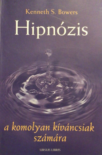 Kenneth S. Bowers - Hipn�zis