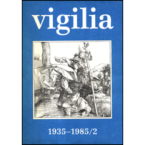 Luk�cs L�szl�  (Szerk.) - Vigilia - 1985. �v, 50. �vfolyam, 2. sz�m