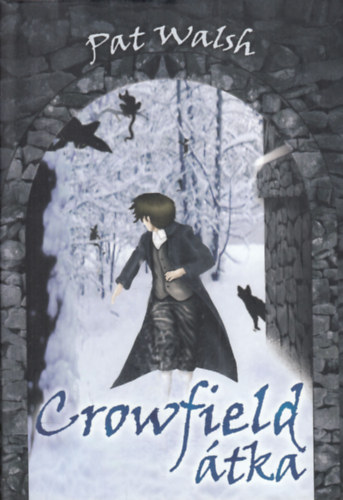 Pat Walsh - Crowfield �tka