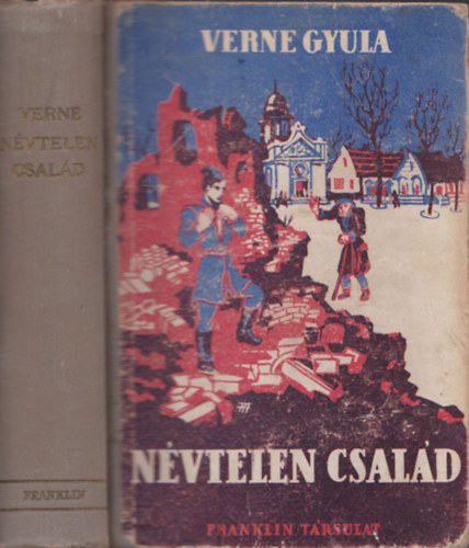 Jules Verne - N�vtelen csal�d I-II. (Egy k�tetben)