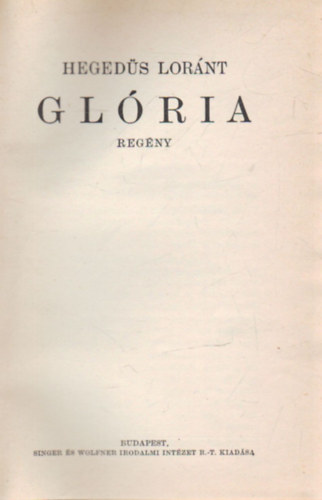 Heged�s Lor�nt - Gl�ria