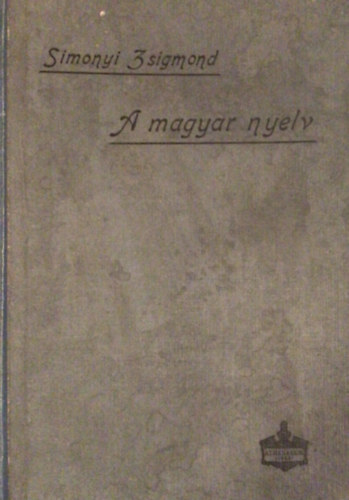 Simonyi Zsigmond - A magyar nyelv
