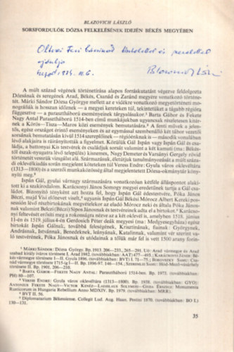 Blazovich László - Sorsfordulók Dózsa felkelése idején Békés megyében - Különlenyomat - Dedikált