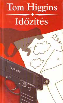 Tom Higgins - Idzts