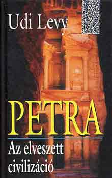 Udi Levy - Petra-Az elveszett civilizci