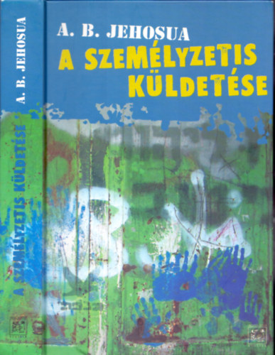 A. B. Jehosua - A szemlyzetis kldetse