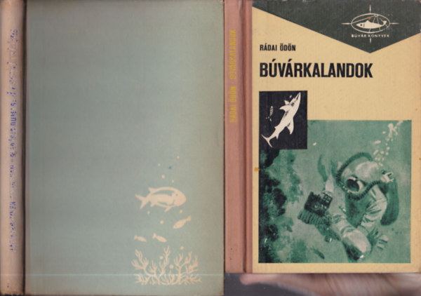 2 db tengerekkel kapcsolatos k�nyv: B�v�rkalandok + A csend vil�ga